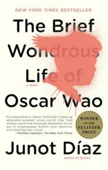 The Brief Wondrous Life of Oscar Wao, Paperback/Junot Diaz