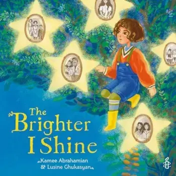 The Brighter I Shine, Hardback/Kamee Abrahamian
