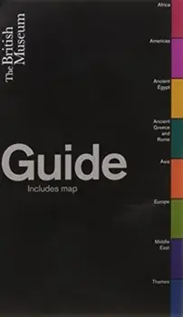 The British Museum Guide. includes a map, Paperback/John Reeve