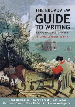 The Broadview Guide to Writing, Canadian Edition. 7 Revised edition, Spiral Bound/***