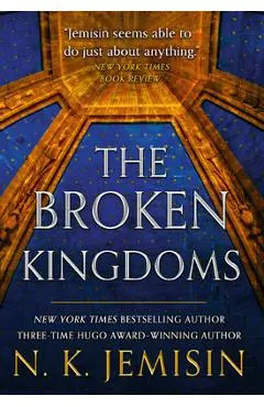 The Broken Kingdoms - N. K. Jemisin
