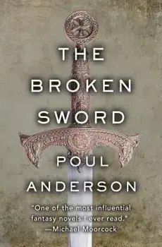 The Broken Sword, Paperback/Poul Anderson