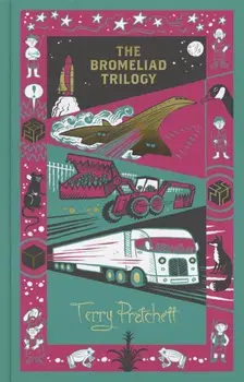 The Bromeliad Trilogy. Hardback Collection, Hardback/Terry Pratchett
