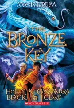 The Bronze Key (Magisterium '3), Paperback/Holly Black