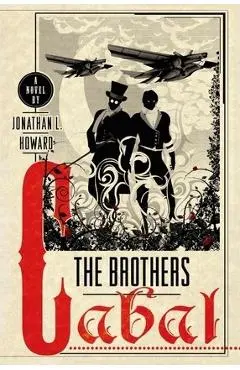 The Brothers Cabal - Jonathan L. Howard