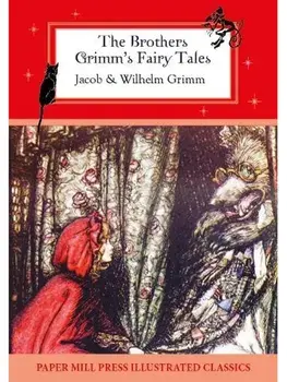 The Brothers Grimm's Fairy Tales, Paperback/Wilhelm Grimm