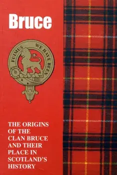 The Bruces. The Origins of the Clan Bruce and Their Place in History, Paperback/William Fyfe Hendrie