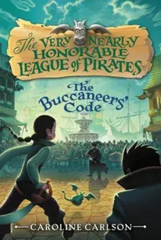 The Buccaneers' Code, Paperback/Caroline Carlson
