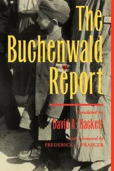 The Buchenwald Report, Paperback/David a. Hackett