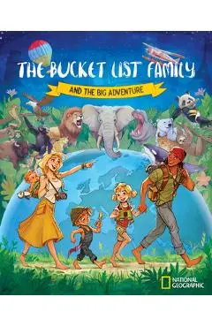 The Bucket List Family: And the Big Adventure - Garrett Gee