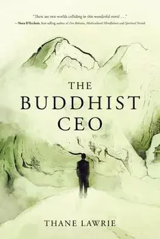 The Buddhist CEO, Paperback/Thane Lawrie