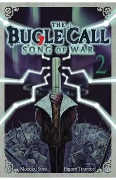The Bugle Call: Song of War, Vol. 2 - Mozuku Sora