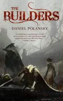 The Builders, Paperback/Daniel Polansky