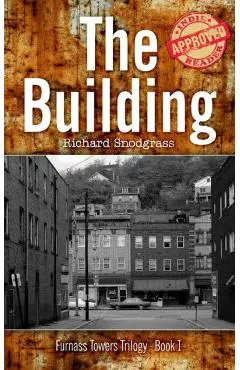 The Building - Richard B. Snodgrass