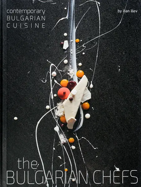The Bulgarian Chefs: Contemporary Bulgarian Cuisine
