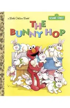 The Bunny Hop (Sesame Street) - Sarah Albee