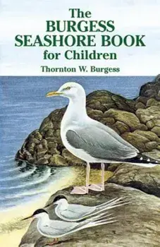 The Burgess Seashore Book for Children, Paperback/Thornton W. Burgess