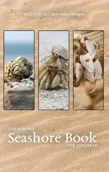 The Burgess Seashore Book with new color images, Hardcover/Thornton Burgess