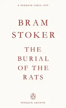 The Burial of the Rats, Paperback/Bram Stoker