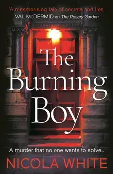 The Burning Boy. Main, Paperback/Nicola White