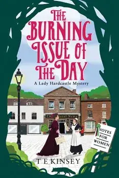 The Burning Issue of the Day, Paperback/T. E. Kinsey