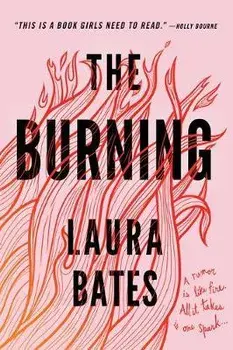 The Burning, Paperback/Laura Bates