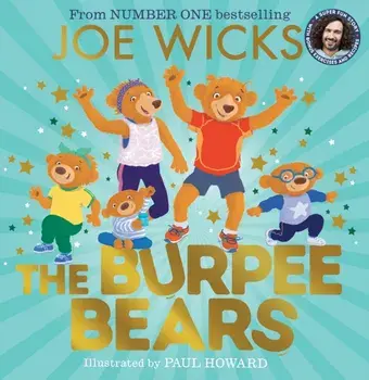 The Burpee Bears, Paperback/Joe Wicks