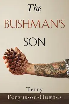 The Bushman's Son, Paperback/Terry Fergusson-Hughes