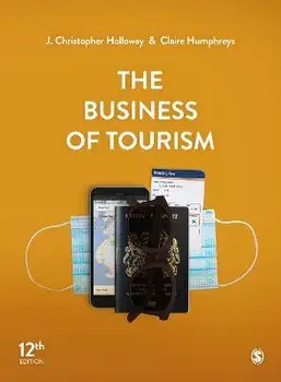 The Business of Tourism. 12 Revised edition, Paperback/Claire Humphreys