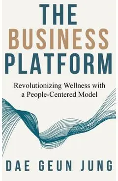 The Business Platform - Dae Jung