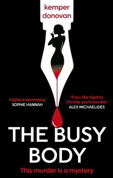 The Busy Body, Paperback/Kemper Donovan