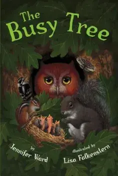 The Busy Tree, Hardcover/Jennifer Ward