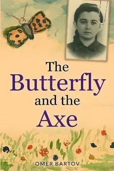 The Butterfly And The Axe, Paperback/Omer Bartov