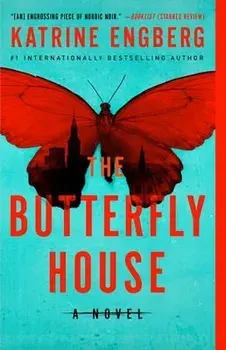 The Butterfly House, Paperback/Katrine Engberg