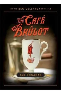 The Caf� Br�lot - Sue Strachan