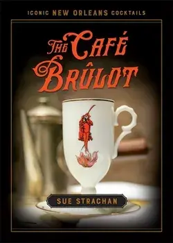 The Café Brûlot, Hardcover/Sue Strachan