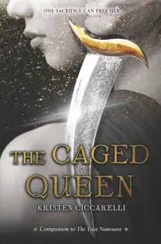 The Caged Queen, Paperback/Kristen Ciccarelli
