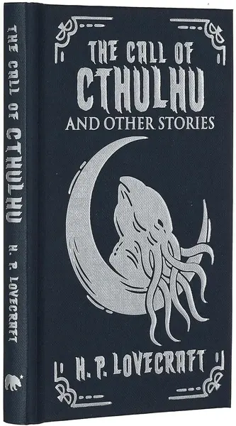 The Call of Cthulhu and Other Stories (Arcturus Ornate Classics)