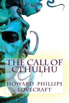 The Call of Cthulhu, Paperback/Howard Phillips Lovecraft