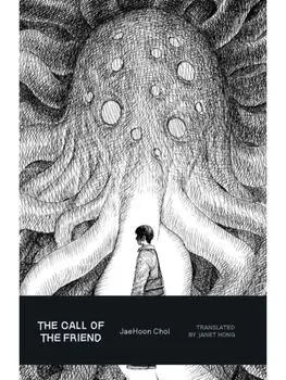 The Call of the Friend, Paperback/JaeHoon Choi
