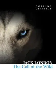 The Call of the Wild (Collins Classics), Paperback/Jack London