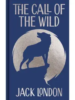 The Call of the Wild. Gilded Pocket Edition, Hardback/Jack London