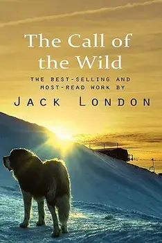 The Call of the Wild/Jack London