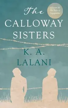 The Calloway Sisters, Paperback/K. A. Lalani