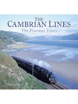 The Cambrian Lines. The Postwar Years, Paperback/Michael Swift
