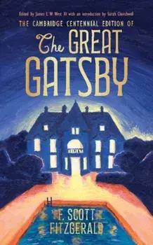 The Cambridge Centennial Edition of The Great Gatsby, Hardback/F. Scott Fitzgerald