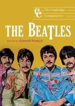The Cambridge Companion to the Beatles, Paperback/Kenneth Womack