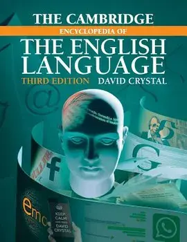 The Cambridge Encyclopedia of the English Language, Paperback/David Crystal