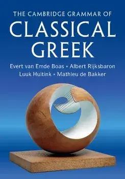 The Cambridge Grammar of Classical Greek, Paperback/Evert Van Emde Boas