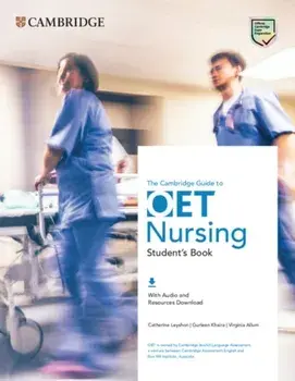 The Cambridge Guide to Oet Nursing Student's Book with Audio and Resources Download, Paperback/Catherine Leyshon